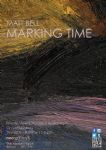 Matt Bell Marking Time Neo Gallery Bolton